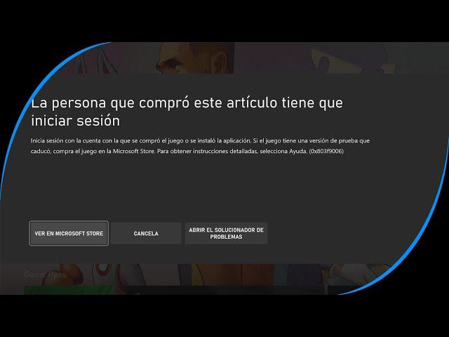 ERROR La persona que compró este artículo debe iniciar sesión | SOLUCIÓN - JUEGO DE XBOX NO INICIA