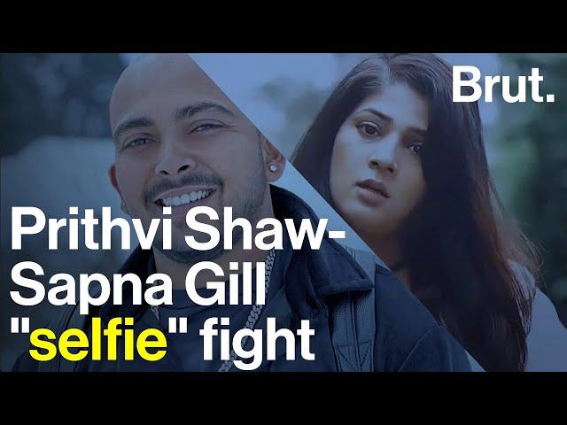 Prithvi Shaw-Sapna Gill "selfie" fight