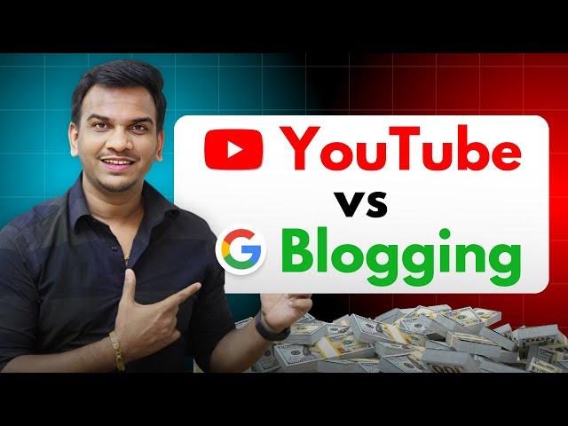 Which Is Better in 2024 ? YouTube or Blogging @SatishKVideos