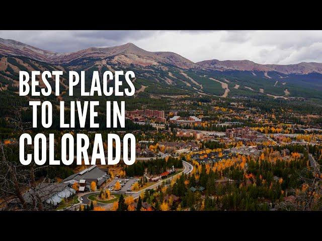 20 Best Places to Live in Colorado