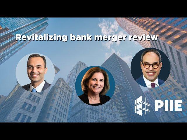 Revitalizing bank merger review