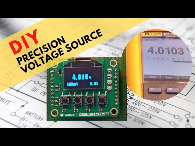 ️ DIY Precision Voltage Reference | 0 - 4995mV (Part1)