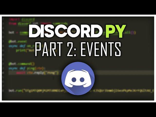 Making a Discord Bot | Part 2: Events | Discord.py 2.0