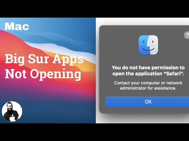Problem Opening Apps on Big Sur - You DO NOT HAVE Permission to Open the Application