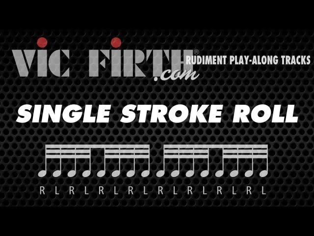 Single Stroke Roll: Vic Firth Rudiment Playalong