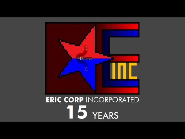 Eric Corp Incorporated Logo (2023) *15th Anniversary Variant - Long Version* (Reupload)