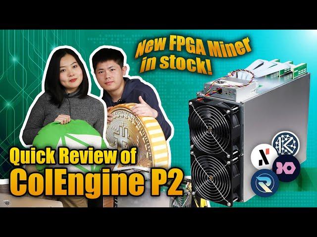 Quick Review of ColEngine P2: New FPGA Miner in Stock!