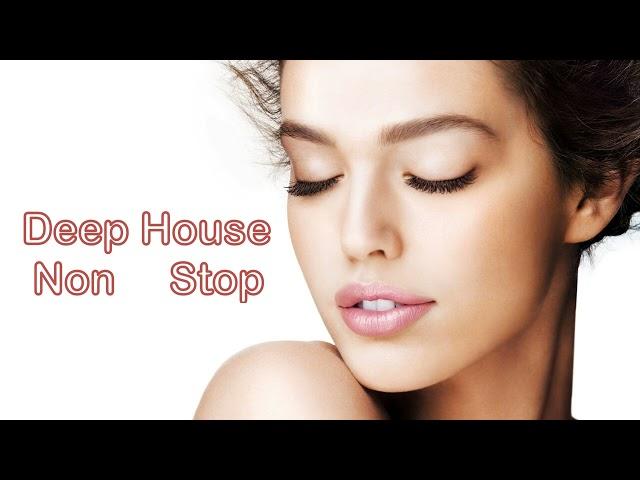 Deep House Non Stop #28