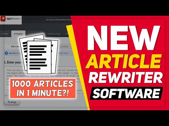 NEW Article Rewriter Software: 1,000 HQ Articles in 1 Minute Spinner