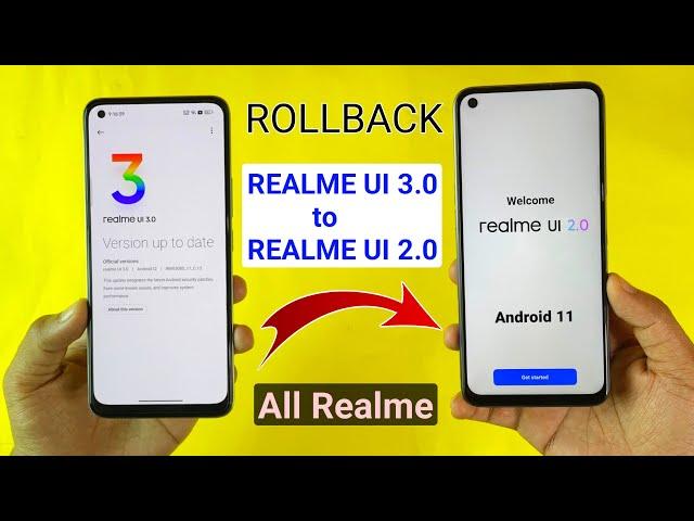 How to Rollback Realme UI 3.0 to 2.0 | Android 12 to 11 Downgrade Realme | New Rollback Method