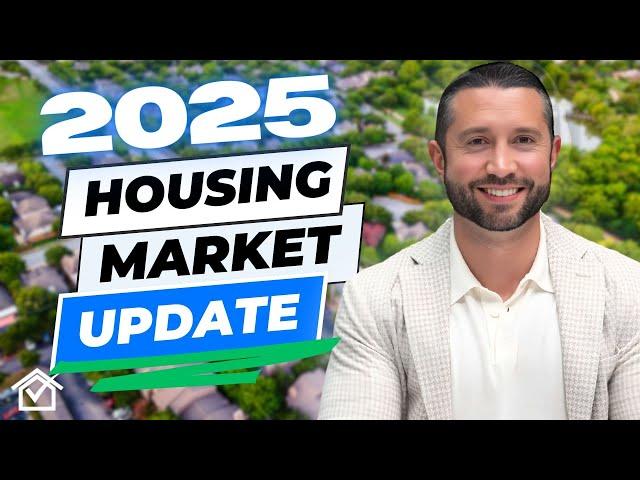 2025 Housing Market Update: Prices, Interest Rates & Forecast