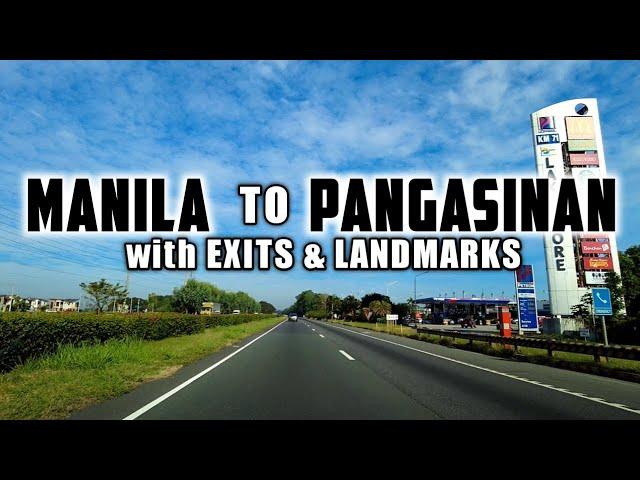 [4K] Drive Tour MANILA TO MANAOAG PANGASINAN via NLEX SCTEX TPLEX! Showing Exits & Landmarks