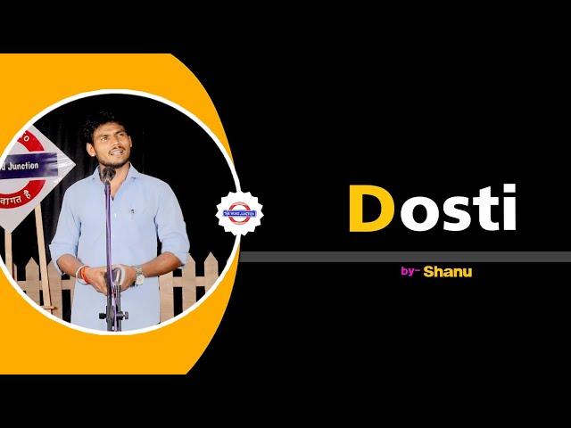 'Dosti' by Shanu | The Word Junction Poetry #friendship