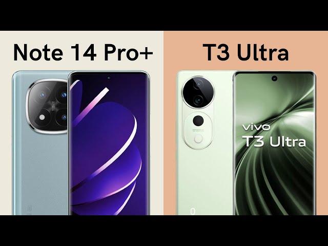 Redmi Note  14 pro plus vs ViVO T3 Ultra | Which One is BEST?