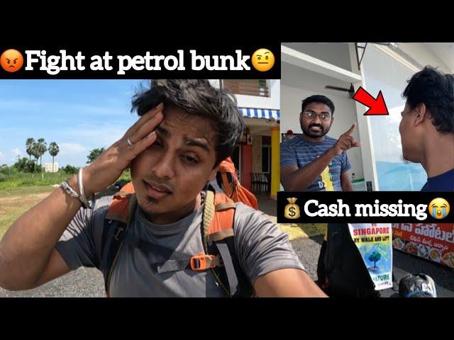 Fight at Petrol bunk| Cash Missing| Chennai to Singapore  Walk and lift| Episode 3