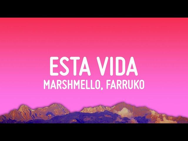 Marshmello, Farruko - Esta Vida (Letra/Lyrics)