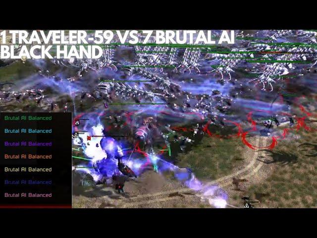 1 Traveler-59 VS 7 Brutal AI Black Hand  - Kane's Wrath