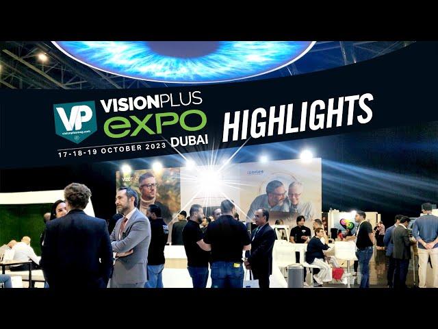 Highlights Of VisionPlus EXPO 2023