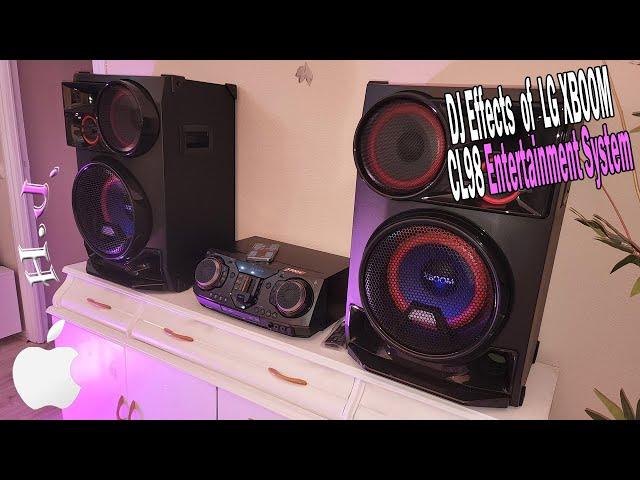 DJ Effects: LG XBOOM CL98 Entertainment System Review