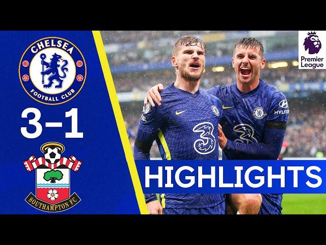 Chelsea 3-1 Southampton | Werner Shines As Blues Move Top Of The Table | Premier League Highlights