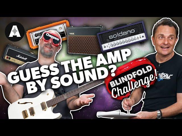 Chappers Guesses Iconic Amps? - Blindfold Challenge