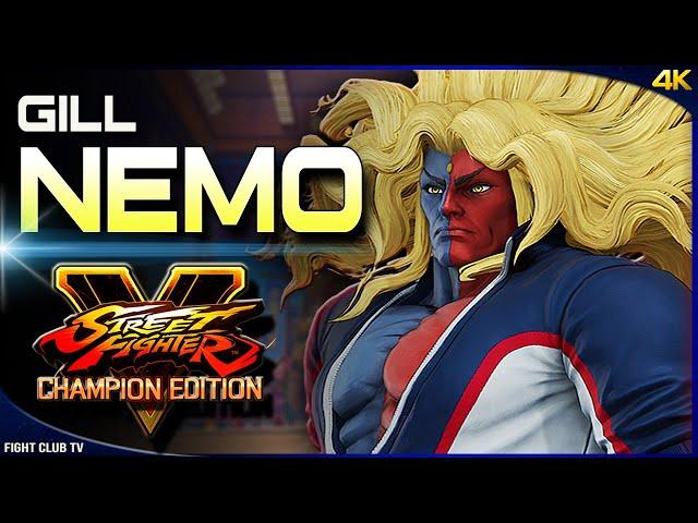 Nemo (Best GILL)  Street Fighter V Champion Edition • SFV CE [4K]