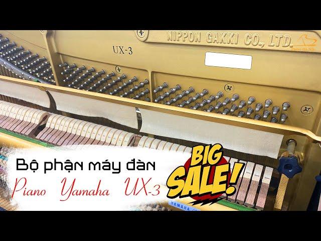 Review bộ máy và âm thanh đàn Piano Yamaha UX3