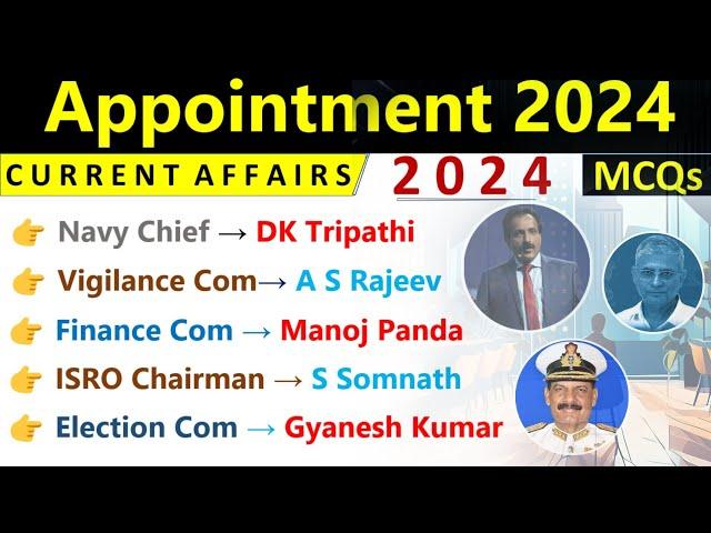 Appointment 2024 Current Affairs | Who Is Who Current Affairs 2024 | Important Appointment 2024 MCQs