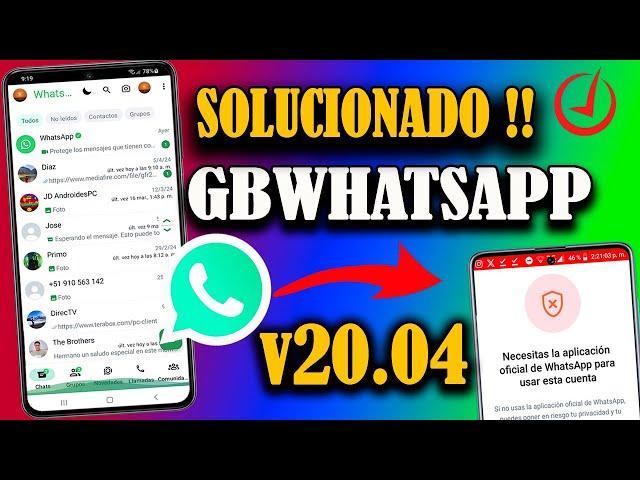 Como Descargar GBWhatsApp Pro Ultima Versión 2024 SOLUCIONADO Error Necesitas la Versión Oficial 