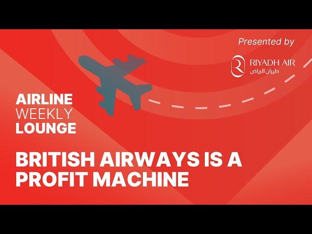 British Airways is a Profit Machine