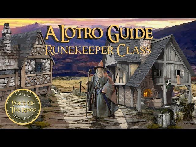 Runekeeper Class | A LOTRO Guide.