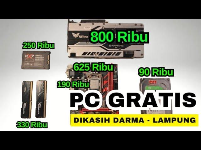 [RAKIT PC 55] DIKASIH PC 2 JUTAAN OLEH SUBCRIBER - DARMA SAPUTRA