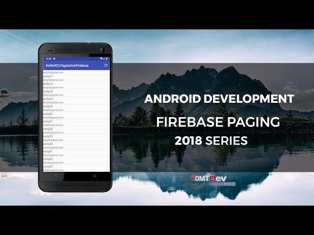 Android Studio Tutorial - Firebase Recycler View Pagination