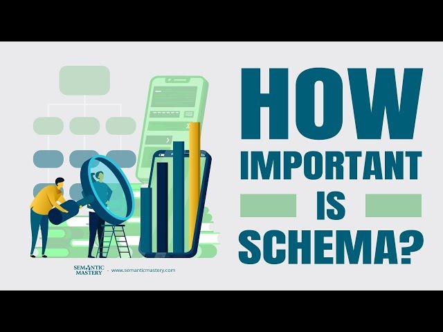 How Important Is Schema?