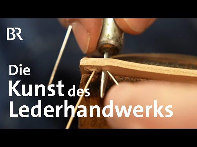 Alles über ein altes Handwerk: Vom Gerben und mit Leder arbeiten | freizeit | Doku | BR