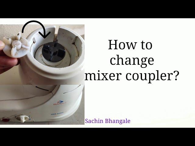 #36E, How to change Mixer coupler?