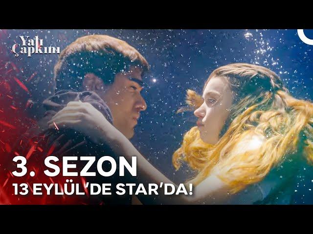 Yalı Çapkını 3. Sezon İlk Teaser | 13 EYLÜL'DE STAR'DA!