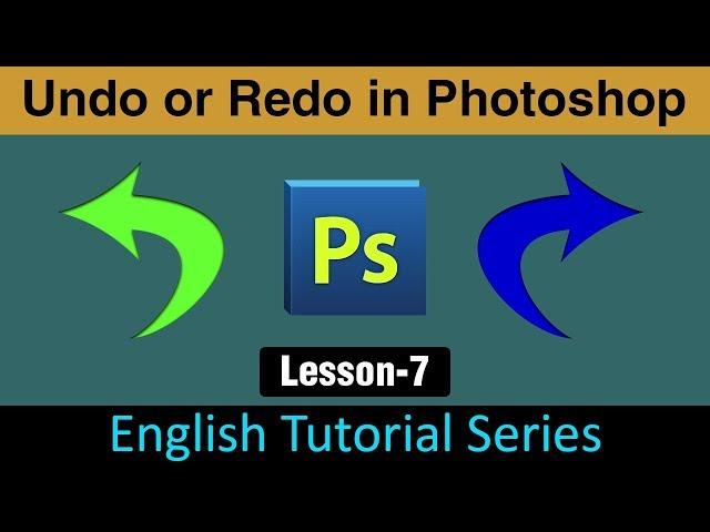 Undo or redo your changes from History in Photoshop (Lesson 7)