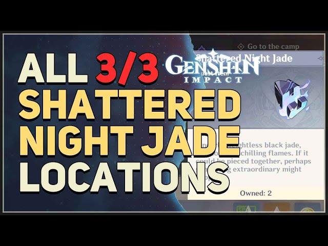 All Shattered Night Jade Locations Genshin Impact