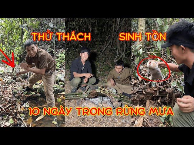 TẬP 01 | THỬ THÁCH SINH TỒN 10 NGÀY TRONG RỪNG MƯA NHIỆT ĐỚII VỚI ĐẦY NHỮNG THÚ DỮ Ở LÀO.