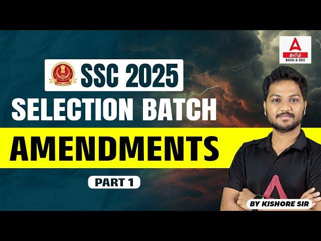 SSC Foundation Batch 2025 | GK & General Awareness | Polity: Amendments | by Kishore Sir