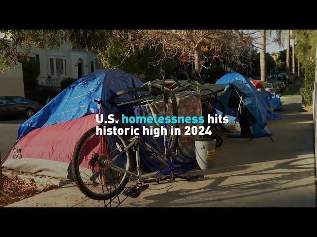 U.S. homelessness hits historic high in 2024