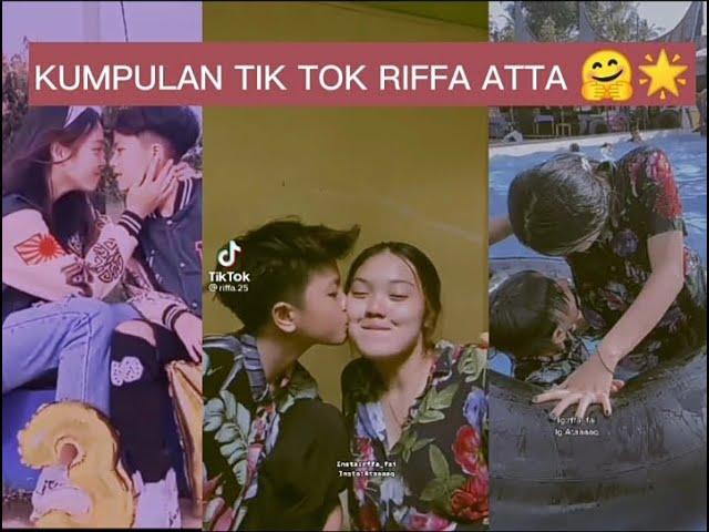 KUMPULAN TIK TOK RIFFA ATTA|PART 3