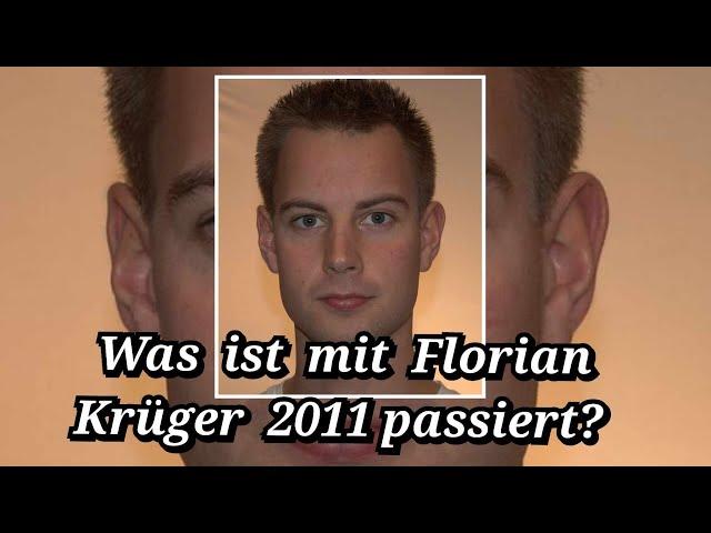 Der Vermisstenfall Florian Krüger. War es eine Kurschlusshandlung oder eine Straftat?