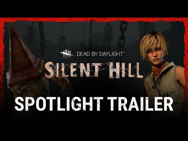 Dead by Daylight | Silent Hill | Spotlight Trailer