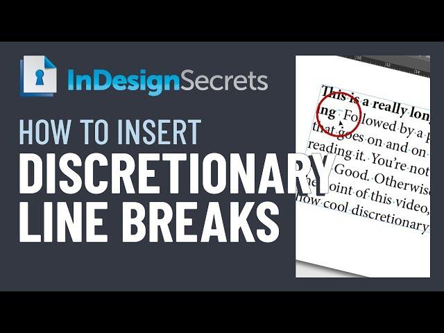 InDesign How-To: Insert Discretionary Line Breaks (Video Tutorial)