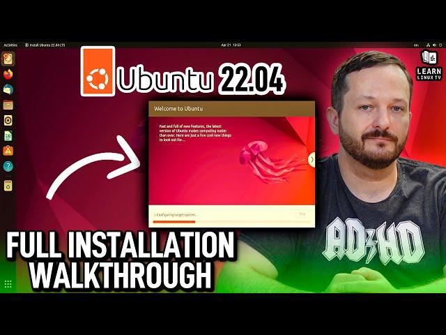 Ubuntu 22.04 LTS - Full Installation Walkthrough