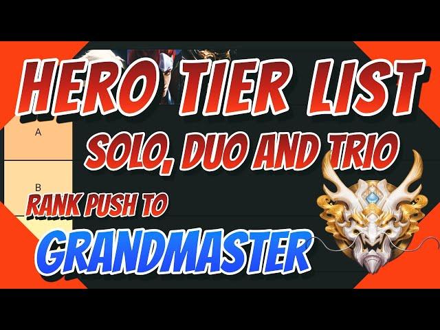 Hero Tier List For Solo, Duo and Trio Rank Push To Grandmaster | Honor of Kings | HoK