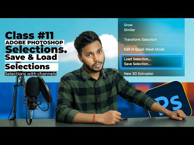 Save & Load Selections In Photoshop | Class 11 | Beginner To Advanced Full Course in Hindi