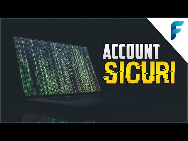 Account e Dispositivi INVIOLABILI - Guida COMPLETA alla Sicurezza Online! (2021)